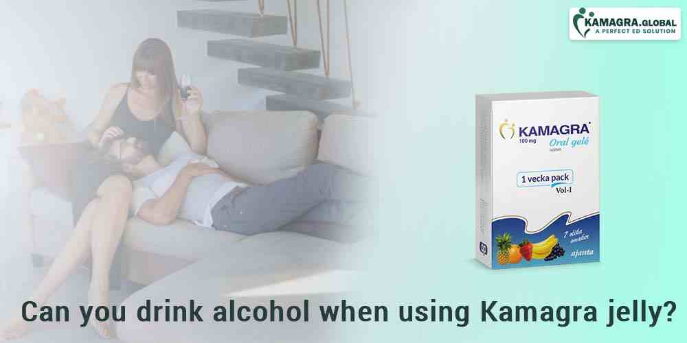 Can you drink alcohol when using Kamagra Oral jelly