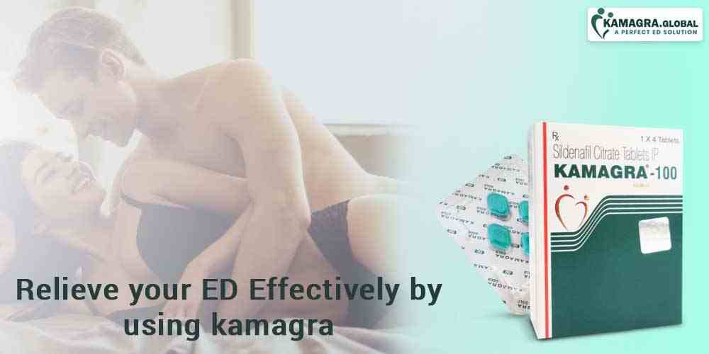Relieve your ED effectively by using kamagra